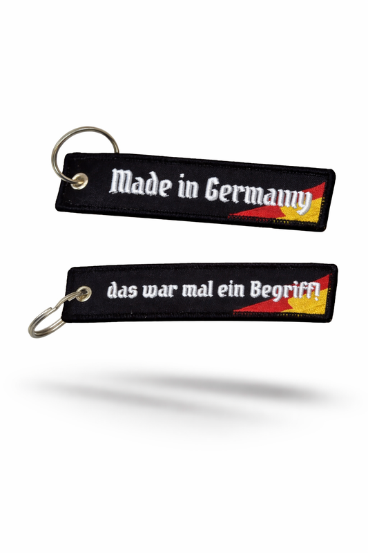 SCHLÜSSELANHÄNGER "MADE IN GERMANY – DAS WAR MAL EIN BEGRIFF!"
